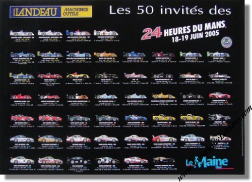 2005 Le Maine Libre All 50 Invited Contenders to the 24 Hours of Le Mans Poster 2005 Le Maine Libre All 50 Invited Contenders to the 24 Hours of Le Mans Poster